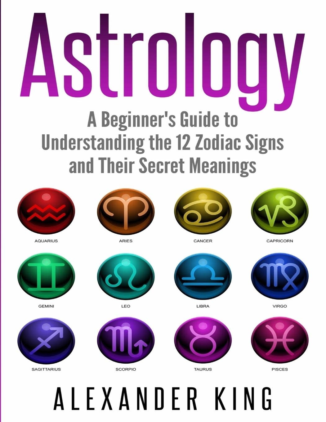 Understanding The 12 Zodiac Signs
